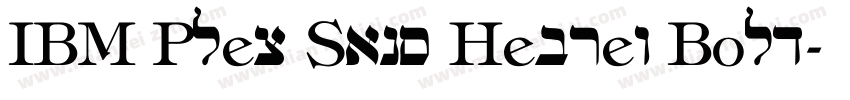 IBM Plex Sans Hebrew Bold字体转换